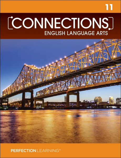 Connections: English Language Arts Book - Grade 11