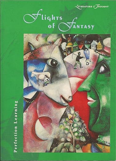Literature & Thought:Flights of Fantasy