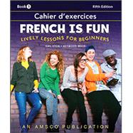 French Is Fun: Book 1 - Workbook