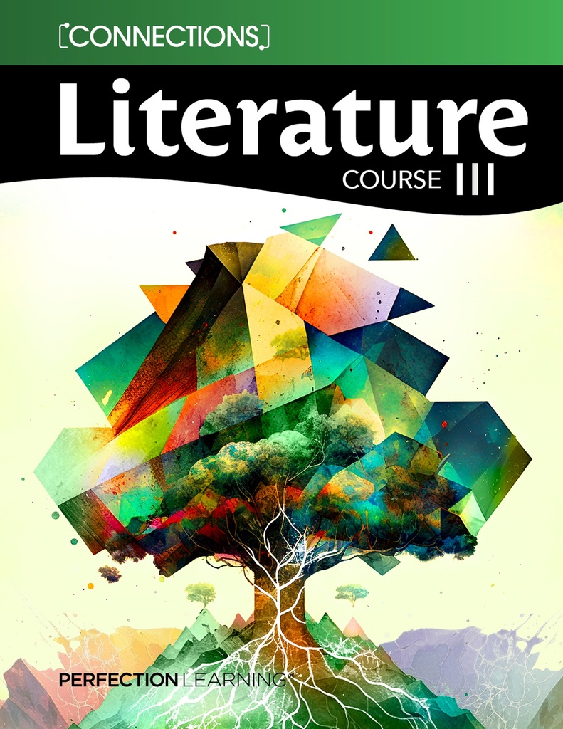 Connections: Literature Course III Student Ed. Book