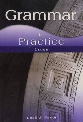 [9781567651348] GRAMMAR IN PRACTICE USAGE