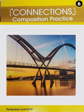 [9781531158897] Connections: Composition/Writing Practice workbook- Grade 6