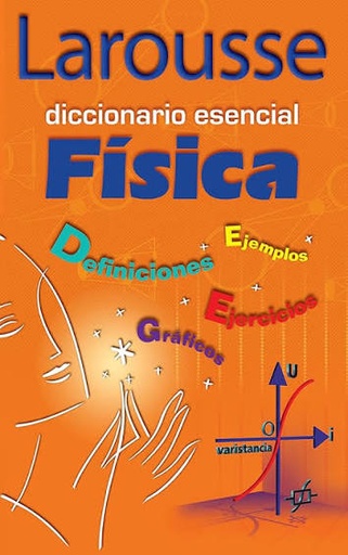 [9789702213413] Diccionario Esencial Física